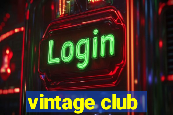 vintage club